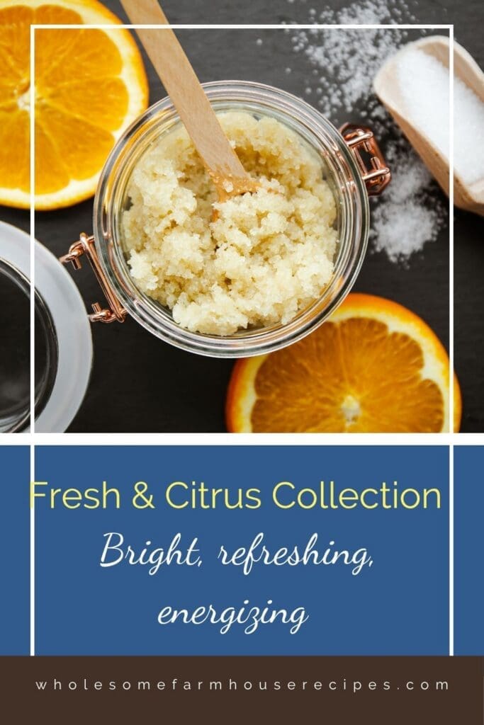 Fresh & Citrus Collection – Bright, refreshing, energizing