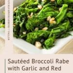 Saut&eacute;ed Broccoli Rabe with Garlic and Red Pepper Flakes