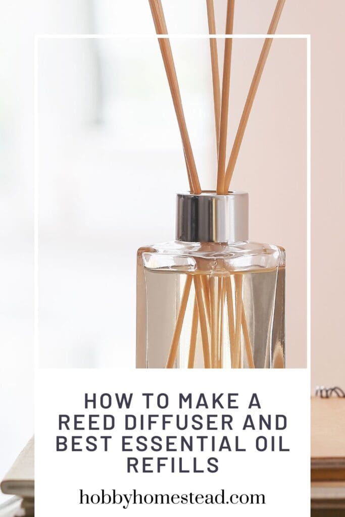 How To Make a Reed Diffuser and Best Essential Oil Refills